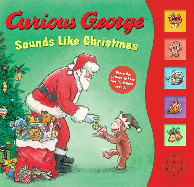 キュリアス・ジョージ・サウンズ・ライク・クリスマス サウンドブック 子供のためのクリスマス・ホリデー・ブック/ Curious George Sounds Like Christmas Sound Book: A Christmas Holiday Book for Kids
