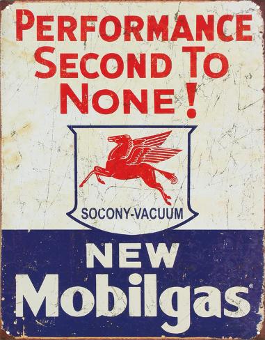 Tin Sign: Mobil Gas Gasoline Performance Second to None
