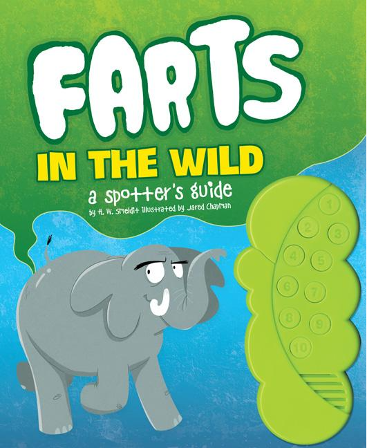 野生のオナラ：スポッターズガイド (子供のための面白い本、子供のための音の本、オナラの本)　/Farts in the Wild: A Spotter's Guide (Funny Books for Kids, Sound Books for Kids, Fart Books)