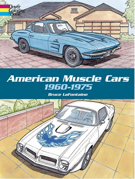 アメリカン・マッスル・カー、1960-1975  (ドーバー・プレーンズ・トレインズ・オートモービルズ・ぬり絵) / American Muscle Cars, 1960-1975 (Dover Planes Trains Automobiles Coloring)