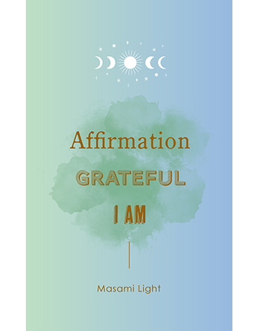 Affirmation, Grateful, I am