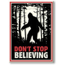 ビッグフット「Don't Stop Believing」ポスターマグネット / Bigfoot "Don't Stop Believing" Poster Magnet