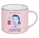 Bless Your Soul Novelty Mug, You Lost Me at No Coffee, Microwave/Dishwasher Safe 18oz, Pink Ceramic