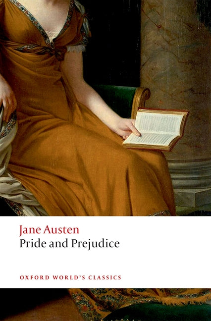 Pride and Prejudice ( Oxford World's Classics ) (3RD ed.)