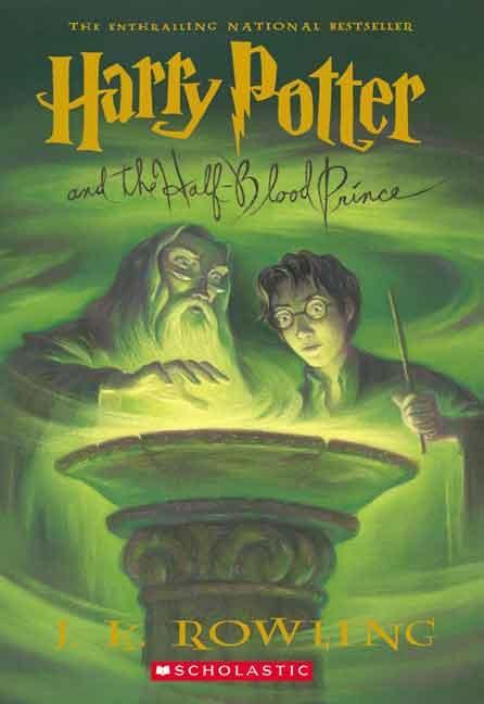 Harry Potter and the Half-Blood Prince: Volume 6 (Harry Potter #06)