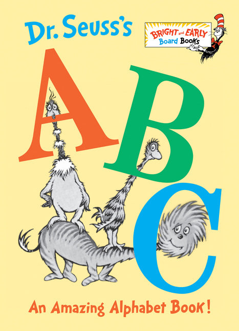Dr. Seuss's ABC: An Amazing Alphabet Book! (Bright & Early Board Books(tm))