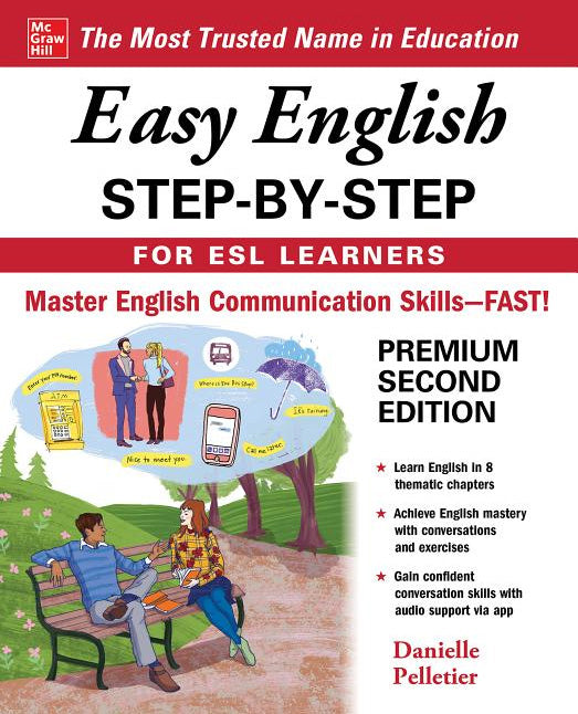 ESL 英語学習者のための簡単な英語のステップバイステップ / Easy English Step-By-Step for ESL Learners, Second Edition