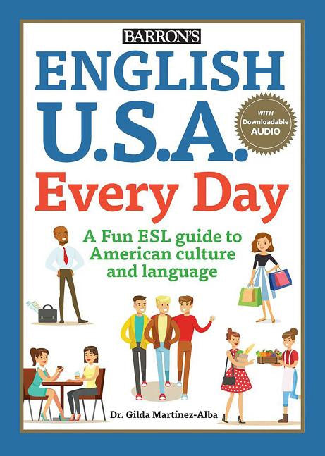 English U.S.A. Every Day (Barron's ESL Proficiency)