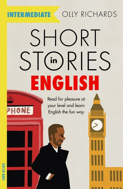 中級者向け英語による短編小説/ Short Stories in English for Intermediate Learners