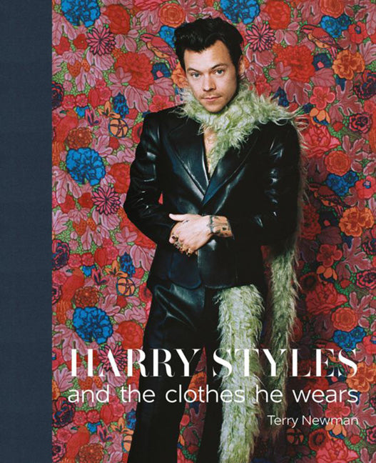  Harry Styles: And the Clothes He Wears