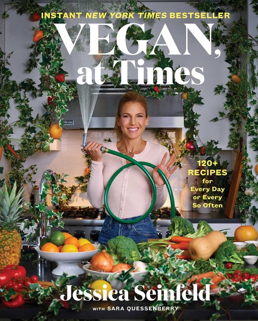 ビーガン、時に、毎日または頻繁に 120以上のレシピ / Vegan, at Times: 120+ Recipes for Every Day or Every So Often